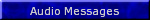 Audio Messages